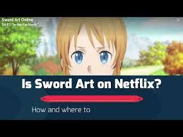 S.a.o, sao, sword art online genre : Watch Sword Art On Netflix Season 1 4 Youtube