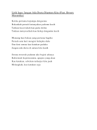 Memang kau bukan yang pertama bagiku pernah satu hati mengisi hidupku dulu dan kini semua kau katakan padaku jangan ada dusta di antara kita kasih. Lirik Lagu Jangan Ada Dusta Diantara Kita Feat Broery Marantika