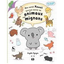 Dessin de chat mignon facile photos de chat fr. Comment Dessiner Des Animaux Super Mignons Mon Carnet Kawaii Broche Angela Nguyen Achat Livre Fnac
