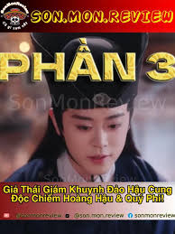 Thái Giám Trịnh Hoà Review Phim
