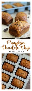 These Mini Pumpkin Chocolate Chip Loaves Are Fun To Snack On And Quick To Make Mini Choco Pumpkin Chocolate Chip Bread Pumpkin Recipes Pumpkin Chocolate Chips