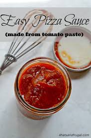 How To Make Pizza Sauce From Tomato Paste Recipe Tomato Paste Recipe Pizza Sauce Pizza Sauce Homemade