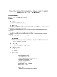2 ogos 2018 anjuran program pendidikan khas integrasi bermasalah pembelajaran sekolah menengah kebangsaan baroh pial 17200 rantau panjang, kelantan. Contoh Kertas Kerja Lawatan