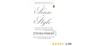 The Sense of Style: The Thinking Person's Guide to Writing in the 21st  Century: Pinker, Steven: 9780143127796: Amazon.com: Books