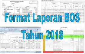 Format Laporan Bos Tahun 2018dengan Adanya Bantuan Operasional Sekolah Dari Pemerintah Untuk Sekolah Sekolah Diselur Pendidikan Kepala Sekolah Sekolah Negeri