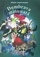 Citeste Cartea Dumbrava Minunata De Mihail Sadoveanu Biblioteca Online Cu Carti Electronice