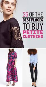 26 Of The Best Places To Buy Petite Clothing Online Petite Clothing Online Petite Outfits Fashion For Petite Women