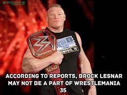 There Are Rumors That Current Universal Champion Brock Lesnar May Not Be A Part Of Wrestlemania 35 Brock Lesnar Wwe Championship Belts Wwe Brock