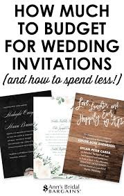 How Much To Budget For Your Wedding Invitations Affordable Wedding Invitations Wedding Invitations Budget Wedding Invitations