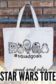 Star Wars Squad Goals Cricut Iron On Tote Star Wars Ewok Ideas Of Star Wars Ewok Starwarsewok Star Wars Tote Baby Star Wars Characters Star Wars Drawings