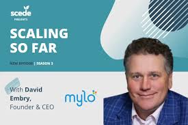 Scaling So Far ... with David Embry, Founder and CEO of Mylo