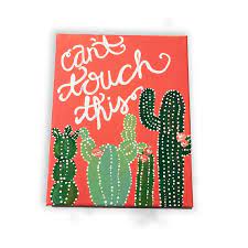 Can't touch this funny big cactus prickly cute backpack. Cant Touch This Cactus Motivational Wall Art Decorations Handmade Products