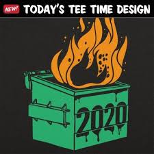 Dumpster Fire 2020 T Shirt Holidays Amp Costumes Newest Political Pop Culture Meme Tee In 2020 Dumpster Fire Dumpster Popular Graphic Tees