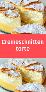 Cremeschnitten Torte Essen Rezepte Vegetarischerezepte Kuchenrezepte Gesund Jettie Kuchen In 2020 Kuchen Und Torten Rezepte Cremeschnitten Kuchen Rezepte Einfach