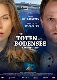 Informacje oinfomacje o filmie die toten vom bodensee: Die Toten Vom Bodensee Abgrundtief Tv Film Reihe 2016 2017 Crew United