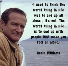 Losing Robin Williams-The Dark Side of Those Who Make Us Laugh