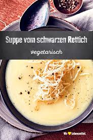 Suppe Vom Schwarzen Rettich Rezept Edeka Rezept Rezepte Rettich Rezepte Rettich