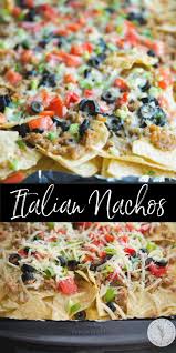 Italian Nachos Recipe In 2020 Italian Nachos Dip Recipes Appetizers Game Day Food