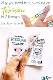 Why You Need To Be Working On Tension In R Therapy And How To Do It With Images Articulation Therapy Activities Therapy Speech Therapy Activities