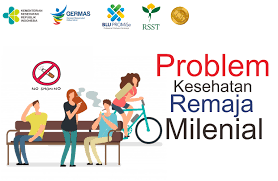 Problem Kesehatan Remaja Milenial – RSUP dr. SOERADJI TIRTONEGORO