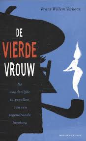 Bol Com De Vierde Vrouw Frans Willem Verbaas 9789023994343 Boeken