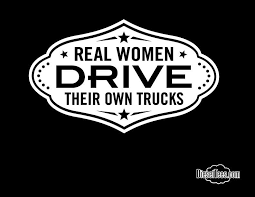 Pin By Megan Messer On Cricut In 2020 Truck Quotes Truck Stickers Real Women
