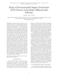 The pollution control which have been promoted for quite some time in malaysia is essentially a curative process where. Https Tj Uettaxila Edu Pk Older Issues 2017 No3 1 Study 20of 20environmental 20impact 20assessment 20 Eia 20process 20in 20scotland 20malaysia 20and 20pakistan Pdf