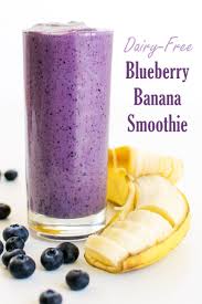 Breakfast Banana Blueberry Smoothie Recipe Dairy Free Delicious Recipe Blueberry Banana Smoothie Dairy Free Smoothies Blueberries Smoothie