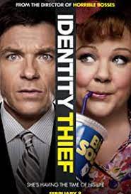I will always update this list! Identity Thief 2013 Imdb