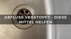 Abfluss Verstopft Diese Mittel Helfen In 2020 Abfluss Verstopfte Abflusse Erste Hilfe