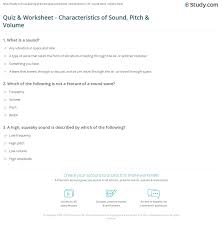 You can create printable tests and worksheets from these grade 4 waves and sound questions! Quiz Worksheet Characteristics Of Sound Pitch Volume Study Com