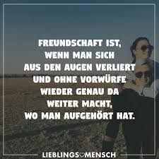 Freundschaft Ist Wenn Man Sich Aus Den Augen Verliert Und Ohne Vorwurfe Wieder Genau Da Weiter Macht Wo Man Aufgehort Hat Visual Statements Spruche Zitate Zitate Zum Thema Freundschaft Spruche