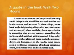 Important quotes from walk two moons. Walk Two Moons Sharon Creech A Power Point By Katie J Cece And Julia Ppt Download