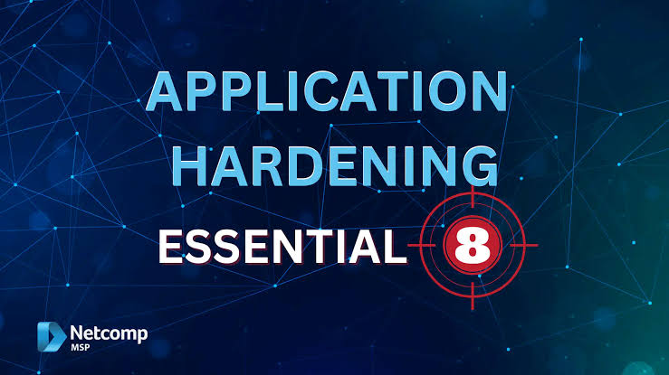 Mitigation Strategy Essential Eight: User App Hardening