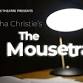 Agatha Chritie's The Mousetrap
