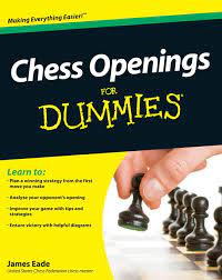Chess 2 books in 1: Chess Openings For Dummies Eade James Amazon De Bucher