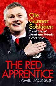 От object linking and embedding. Jackson J Red Apprentice Ole Gunnar Solskjaer The Making Of Manchester United S Great Hope Amazon De Jackson Jamie Fremdsprachige Bucher