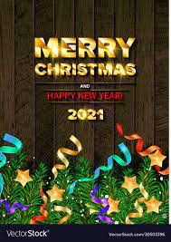 Happy Christmas New Year 2021 Merry Christmas And Happy New Year 2021 Royalty Free Vector
