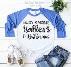 Busy Raising Ballers And Ballerinas Dance Mom Baseball Mom Baller Mom Baseball Shirt Dance Shirt Gift F Dance Mom Shirts Dance Shirts Baseball Mom Shirts