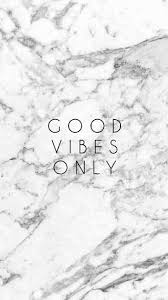 Good Vibes Only Wallpaper Background Marble Wallpaper Good Vibes Wallpaper Marble Iphone Wallpaper