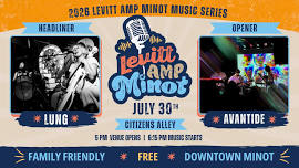 Lung & Avantide at Levitt AMP Minot Music Series