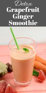 Healthy Grapefruit Ginger Detox Smoothie It Starts With Good Food Recipe In 2020 Detox Smoothie Ginger Detox Yummy Smoothie Recipes
