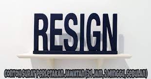 Koleksi contoh surat berhenti kerja dalam bahasa melayu dan bahasa inggeris. Contoh Surat Perletakan Jawatan 24 Jam 2 Minggu Sebulan Spa