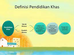 Pendidikan sering terjadi di bawah bimbingan orang lain, tetapi juga memungkinkan secara otodidak. Definisi Pendidikan Khas