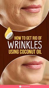 How To Get Rid Of Wrinkles Using Coconut Oil Coconut Oil Rid Wrinkles Lip Wrinkle Treatment Lip Wrinkles Face Wrinkles