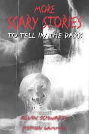 More Scary Stories to Tell in the Dark (Paperback) | Mysterious Galaxy  Bookstore