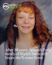 More than three decades have passed since 15-year-old Kiplyn Davis walked  into Spanish Fork High School — and never came home. On that day her sister  was just 9 years old. Today,