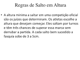 Since ancient times, competitors have introduced increasingly effective techniques to arrive at the current form, in which athletes run toward. Ppt Regras De Saltos Trabalho De Educacao Fisica Powerpoint Presentation Id 5965485