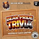 Bear Pride Trivia — Mass Bears and Cubs