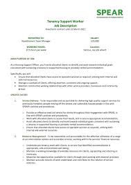 Providing financial reports and interpreting financial information to managerial staff while recommending further courses of action. Tenancy Support Worker Job Description And Person Specification Spear London